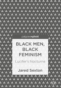 Cover: Black Men, Black Feminism - Palgrave Pivot
