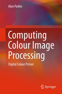 Enlarge image Cover: Computing Colour Image Processing - Springer