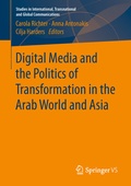 Cover: Digital Media and the Politics of Transformation in the Arab World and Asia - Springer VS