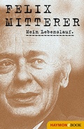 Cover: Mein Lebenslauf - Haymon Verlag