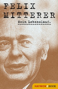Abbildung von: Mein Lebenslauf - Haymon Verlag