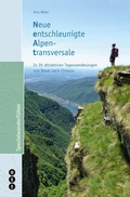Cover: Neue entschleunigte Alpentransversale (NEAT) - Weber Verlag AG - Ott Verlag