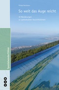 Cover: So weit das Auge reicht - Weber Verlag AG - Ott Verlag