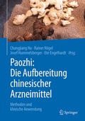 Cover: Paozhi: Die Aufbereitung chinesischer Arzneimittel - Springer