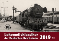 Abbildung von: Lokomotivklassiker der Deutschen Reichsbahn 2019 - Bild u. Heimat