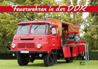Abbildung von: Feuerwehren in der DDR 2019 - Bild u. Heimat