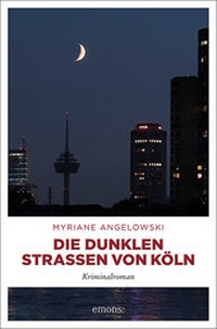 Abbildung von: Die dunklen Straßen von Köln - Emons Verlag