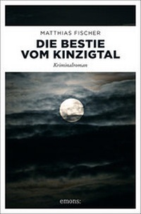 Enlarge image Cover: Die Bestie vom Kinzigtal - Emons Verlag