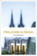 Cover: T&ouml;dlicher Kl&uuml;ngel - Emons Verlag