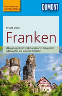 Abbildung von: DuMont Reise-Taschenbuch Reiseführer Franken - DuMont Reiseverlag