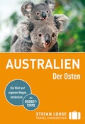 Cover: Stefan Loose Reisef&uuml;hrer Australien, Der Osten - LOOSE