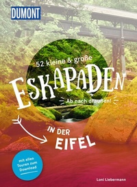Abbildung von: 52 kleine & große Eskapaden in der Eifel - DuMont Reiseverlag