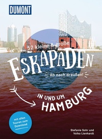 Abbildung von: 52 kleine & große Eskapaden in und um Hamburg - DuMont Reiseverlag