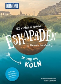 Abbildung von: 52 kleine & große Eskapaden in und um Köln - DuMont Reiseverlag