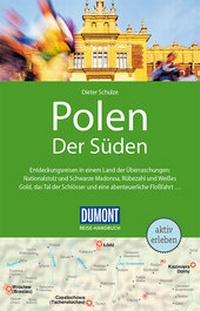 Abbildung von: DuMont Reise-Handbuch Reiseführer Polen, Der Süden - DuMont Reiseverlag