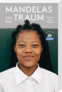 Abbildung von: Mandelas Traum (DUMONT Reiseabenteuer) - DuMont Reiseverlag