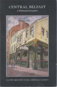 Enlarge image Cover: Central Belfast - Ulster Architectural Heritage Society
