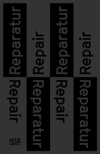 Enlarge image Cover: Reparatur - Hatje Cantz Verlag