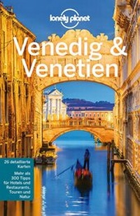 Abbildung von: Lonely Planet Reiseführer Venedig & Venetien - LONELY PLANET DEUTSCHLAND