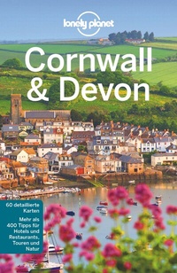 Abbildung von: LONELY PLANET Reiseführer Cornwall & Devon - Lonely Planet Deutschland ein Imprint von MAIRDUMONT