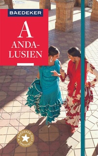 Abbildung von: Baedeker Reiseführer Andalusien - Baedeker