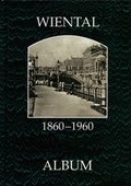 Cover: Wiental 1860-1960 - ALBUM Verlag