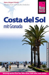 Abbildung von: Reise Know-How Reiseführer Costa del Sol - mit Granada - Reise Know-How Verlag Peter Rump GmbH