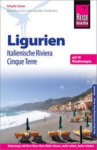 Abbildung von: Reise Know-How Reiseführer Ligurien, Italienische Riviera, Cinque Terre (mit 18 Wanderungen) - Reise Know-How Verlag Peter Rump GmbH