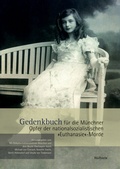 Cover: Gedenkbuch f&uuml;r die M&uuml;nchner Opfer der nationalsozialistischen &raquo;Euthanasie&laquo;-Morde - Wallstein