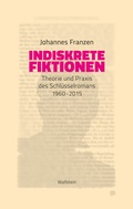 Cover: Indiskrete Fiktionen - Wallstein