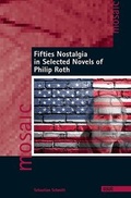 Cover: Fifties Nostalgia in Selected Novels of Philip Roth - WVT Wissenschaftlicher Verlag Trier