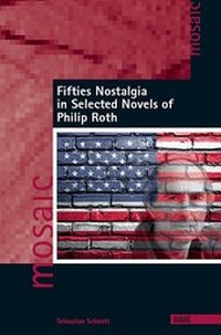 Enlarge image Cover: Fifties Nostalgia in Selected Novels of Philip Roth - WVT Wissenschaftlicher Verlag Trier