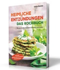 Cover: Heimliche Entz&uuml;ndungen - Das Kochbuch - K&ouml;nigsfurt-Urania Verlag