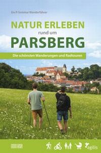 Abbildung von: Natur erleben rund um Parsberg - MZ Buchverlag