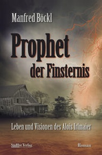 Enlarge image Cover: Prophet der Finsternis - SüdOst