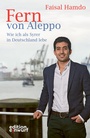 Cover: Fern von Aleppo - Edition Einwurf GmbH