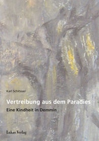 Abbildung von: Vertreibung aus dem Paradies - Lukas Verlag für Kunst- und Geistesgeschichte