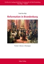 Cover: Reformation in Brandenburg - Lukas Verlag für Kunst- und Geistesgeschichte