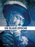 Cover: Die blaue Epoche - Lukas Verlag f&uuml;r Kunst- und Geistesgeschichte