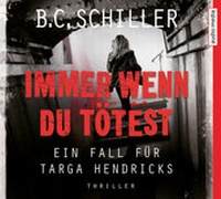 Abbildung von: Immer wenn du tötest - Audio Media Verlag
