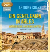 Abbildung von: Ein Gentleman in Arles - Mörderische Machenschaften - Audio Media
