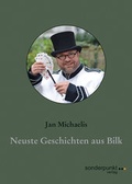 Cover: Neuste Geschichten aus Bilk - sonderpunkt Verlag