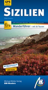 Abbildung von: Sizilien MM-Wandern Wanderführer Michael Müller Verlag - Michael Müller Verlag