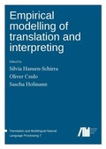 Cover: Empirical modelling of translation and interpreting - Freie Universit&auml;t Berlin Universit&auml;tsbibliothek
