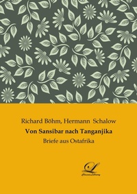 Abbildung von: Von Sansibar nach Tanganjika - Classic-Library