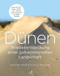 Cover: D&uuml;nen. Die Wiederentdeckung einer geheimnisvollen Landschaft - KJM Buchverlag