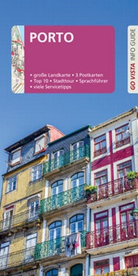 Abbildung von: GO VISTA: Reiseführer Porto - Vista Point