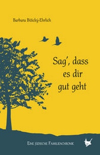 Abbildung von: Sag, dass es dir gut geht - Größenwahn Verlag