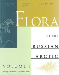 Enlarge image Cover: Flora of the Russian Arctic Vol. I - University of Alberta Press