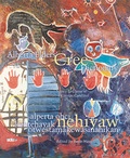 Cover: Alberta Elders' Cree Dictionary/alperta ohci kehtehayak nehiyaw otwestamakewasinahikan - University of Alberta Press